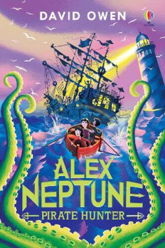 Alex Neptune, Pirate Hunter: Book 2 (Alex Neptune) by Owen, David