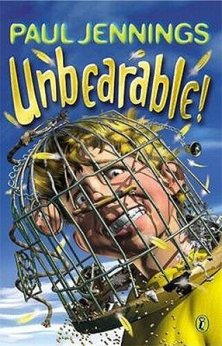 Unbearable!. Paul Jennings by Jennings, Paul