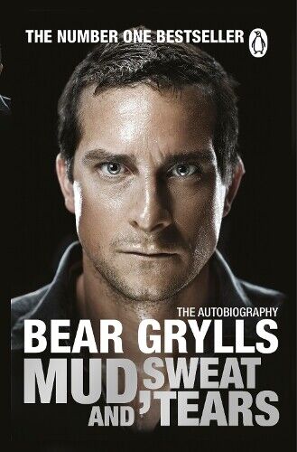 Bear Grylls Mud, Sweat and Tears (Tascabile)