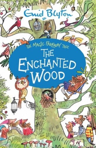 The Magic Faraway Tree: The Enchanted Wood: Book 1 (Magic Faraway Tree The)
