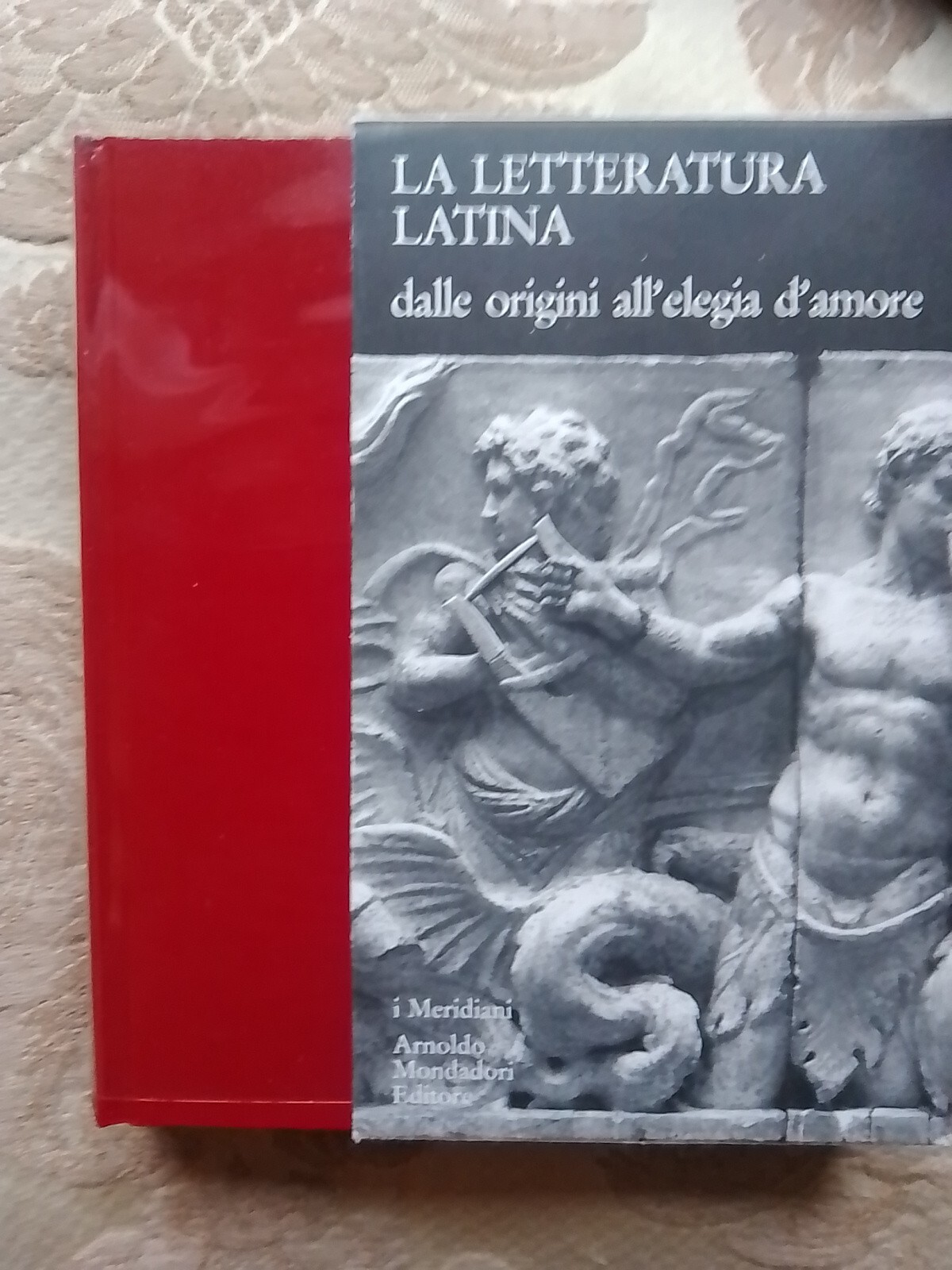 La Letteratura Latina,dalle origini all elegia d amore,Nuovo