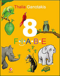 8 fiabe - [Edizioni Milella]