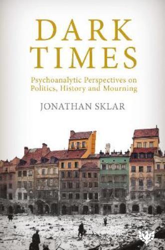 Jonathan Sklar Dark Times (Tascabile)