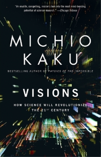 Michio Kaku Visions (Tascabile)