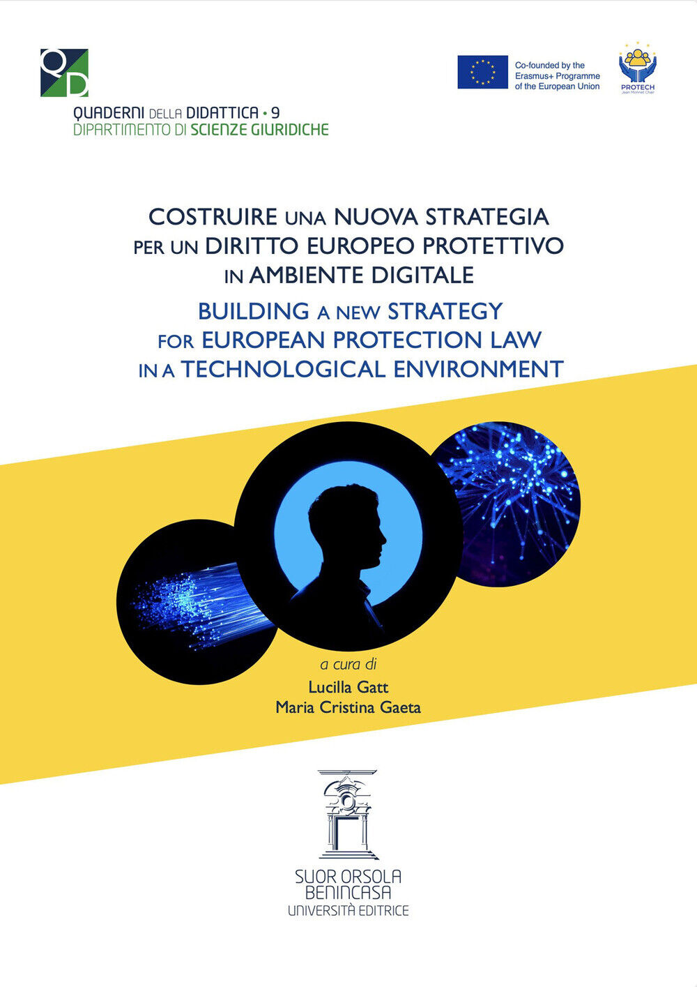 Costruire una nuova strategia per un diritto europeo protettivo nell'ambie...