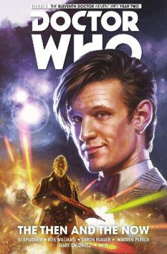 Doctor Who: The Eleventh Doctor: The Then & the Now (Doctor Who)