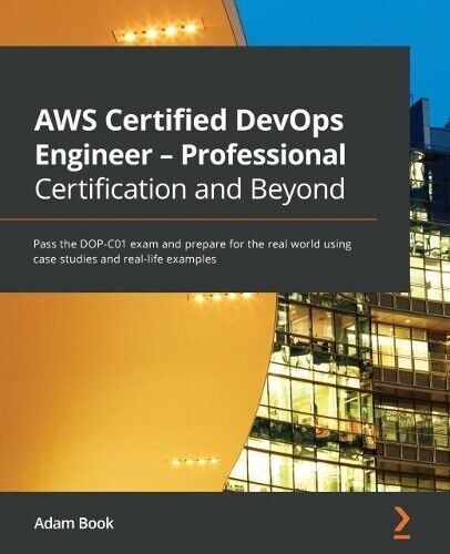 Adam Book AWS Certified DevOps Engineer - Professional Certification (Tascabile)