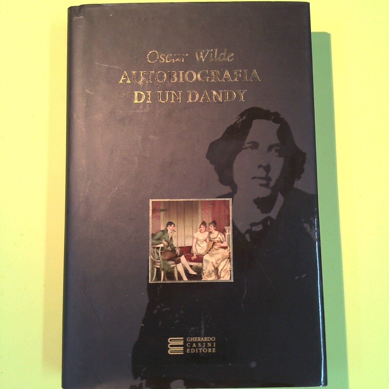 AUTOBIOGRAFIA DI UN DANDY WILDE CASINI