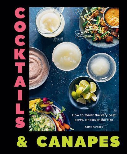 Kathy Kordalis Cocktails & Canapes (Copertina rigida)