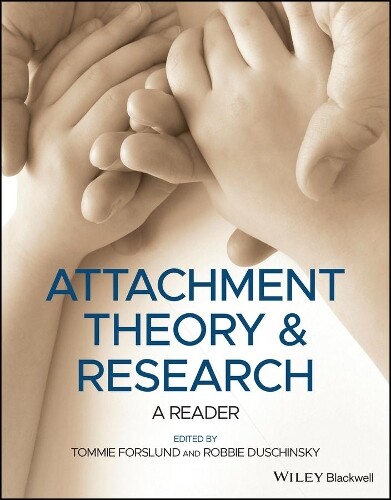 Tommie Forslund Attachment Theory and Research (Tascabile)