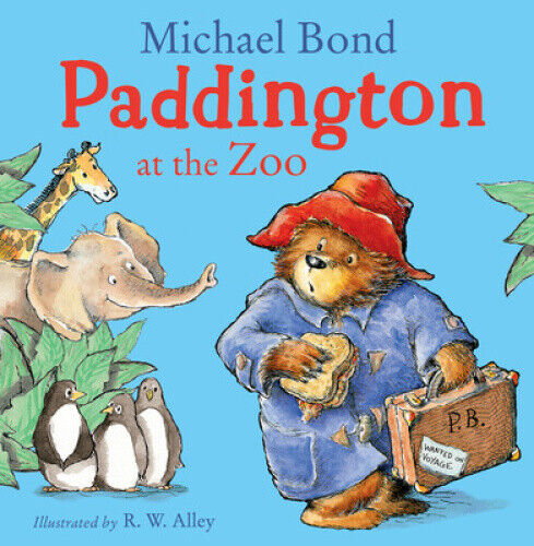 Paddington at the Zoo by Michael Bond