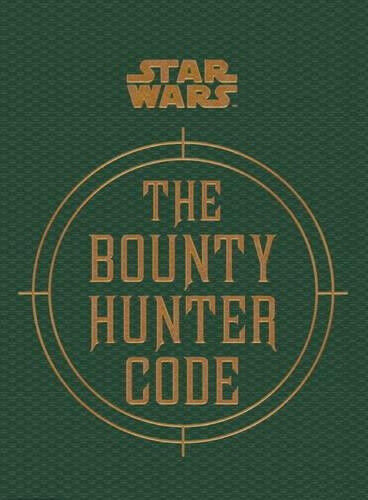Star Wars - The Bounty Hunter Code by Windham, Ryder