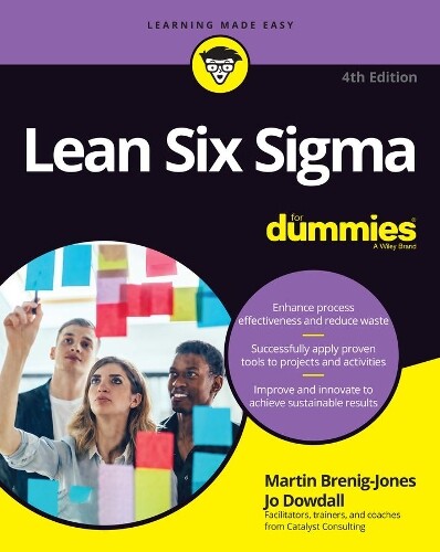 Jo Dowdall Martin Brenig-Jones Lean Six Sigma For Dummies (Tascabile)