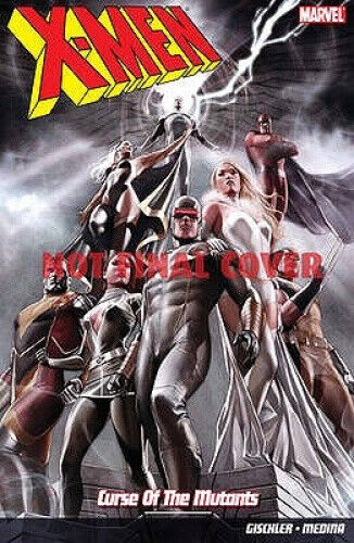 Curse of the Mutants. Writer, Victor Gischler by Victor Gischler