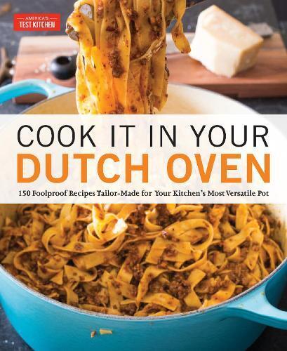 Cook It in Your Dutch Oven (Tascabile)