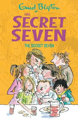 Secret Seven: The Secret Seven: Book 1 (Secret Seven) by Blyton, Enid