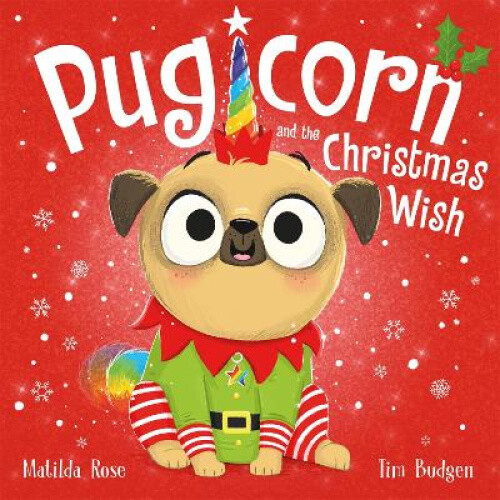 The Magic Pet Shop: Pugicorn and the Christmas Wish (The Magic Pet Shop)