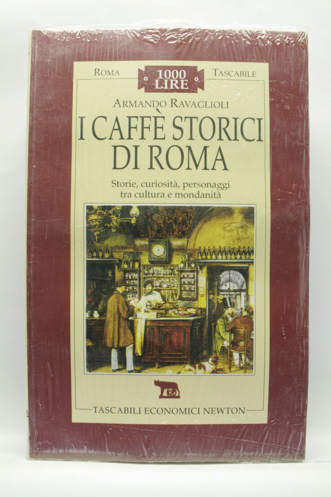 I CAFFE' STORICI DI ROMA ARMANDO RAVAGLIOLI LIBRO ITALIANO 76370