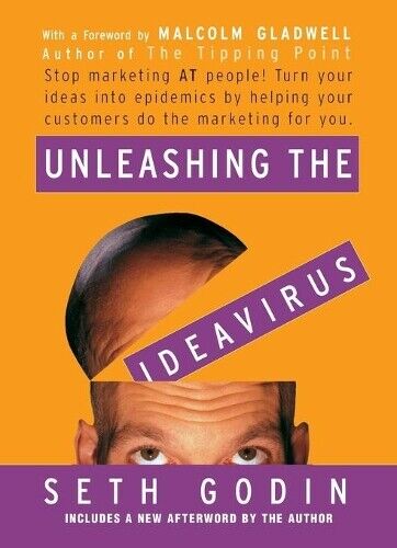 Seth Godin Malcolm Gladwell Unleashing the Ideavirus (Tascabile)