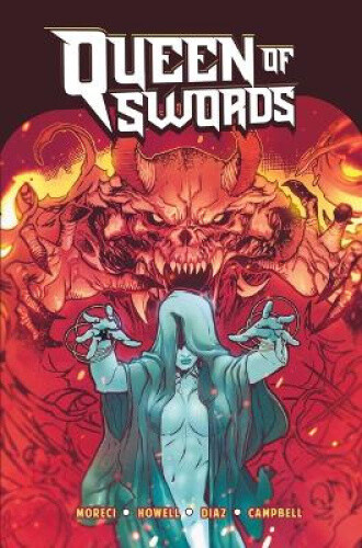 Queen of Swords: A Barbaric Tale (Barbaric) by Michael Moreci