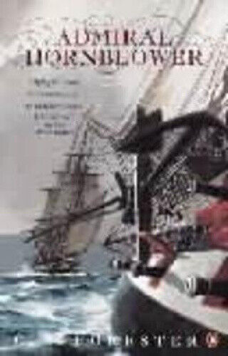 Admiral Hornblower: Flying Colours, The Commodore, Lord Hornblower, Hornblower