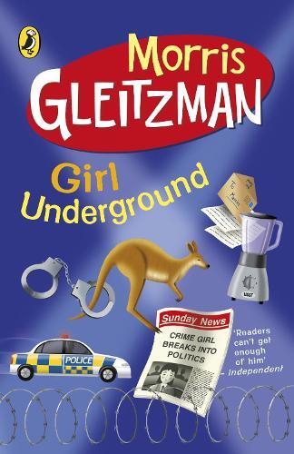 Morris Gleitzman Girl Underground (Tascabile)