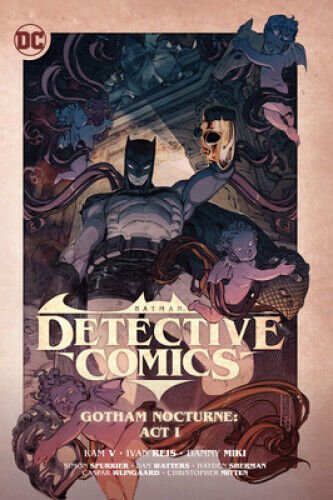 Batman: Detective Comics Vol. 2: Gotham Nocturne: ACT I by Ram V