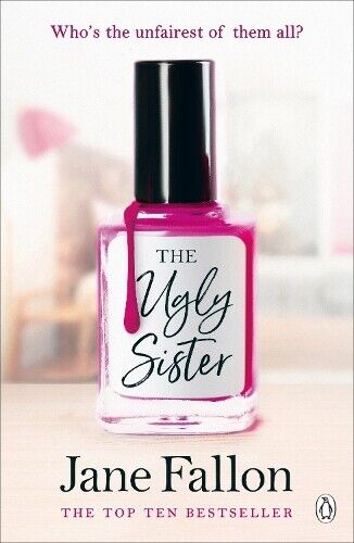 Jane Fallon The Ugly Sister (Tascabile)