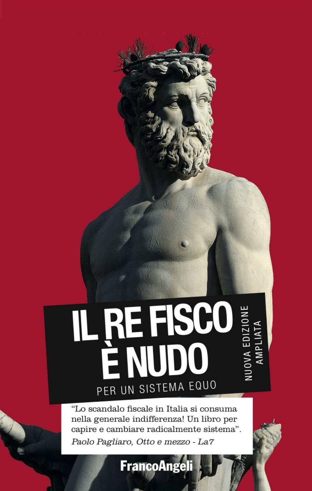 Il re fisco è nudo. Per un sistema equo - Giovannini Alessandro