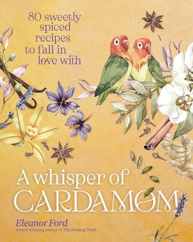 Eleanor Ford A Whisper of Cardamom (Copertina rigida)