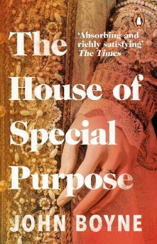 The House of Special Purpose by Boyne, John