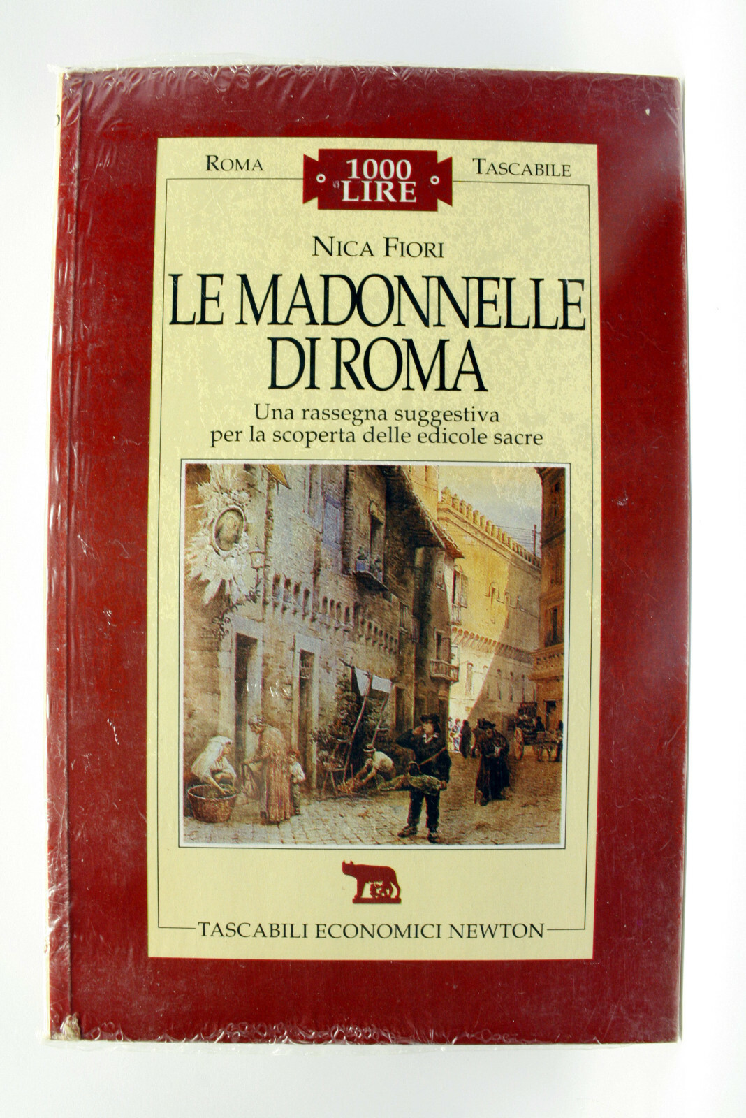 LE MADONNELLE DI ROMA NICA FIORI LIBRO TASCABILI NEWTON ITALIANO 77037