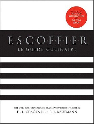 Escoffier: Le Guide Culinaire by H. L. Cracknell