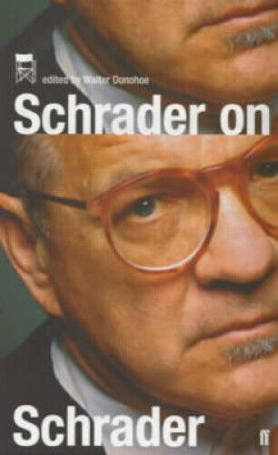 Schrader on Schrader by Paul Schrader