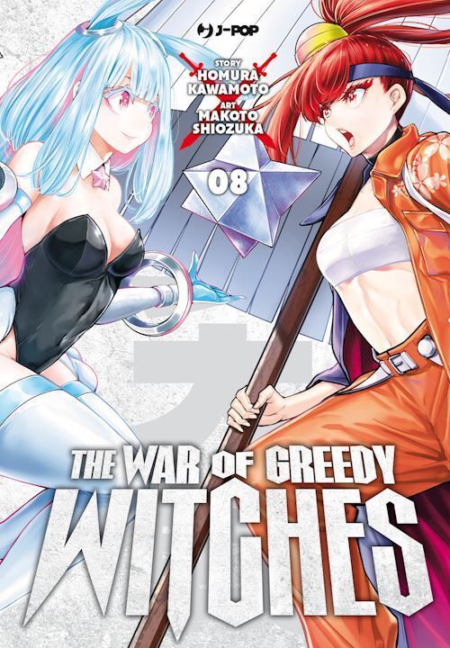 THE WAR OF GREEDY WITCHES . VOL. 8  - KAWAMOTO HOMURA - Edizioni BD