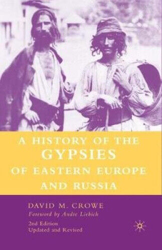 A History of the Gypsies of Eastern Europe and Russia, 2nd Edition