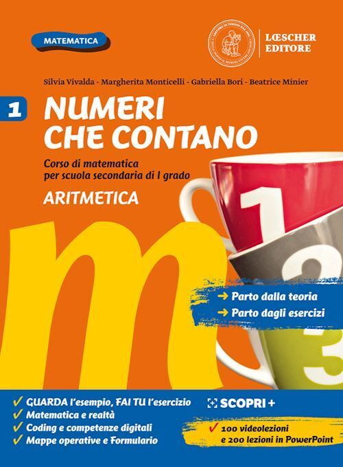 NUMERI CHE CONTANO. CORSO DI MATEMATICA PER LA SCUOLA SECONDARIA DI PRIMO GRADO.