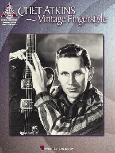 Chet Atkins - Vintage Fingerstyle (Guitar Recorded Versions) by Chet Atkins