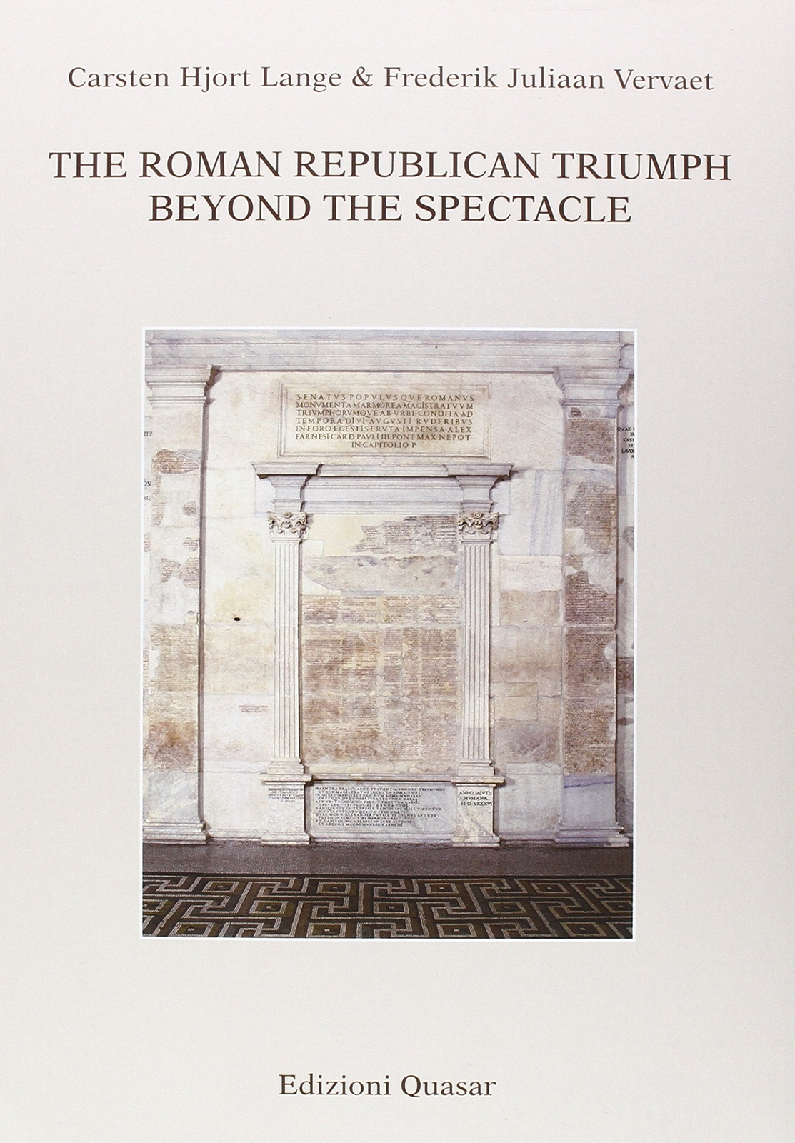 9788871405766 The roman republican triumph. Beyond the spectacle - C. H. Lange,F