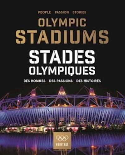 Olympic Stadiums: People, Passion, Stories (Copertina rigida)