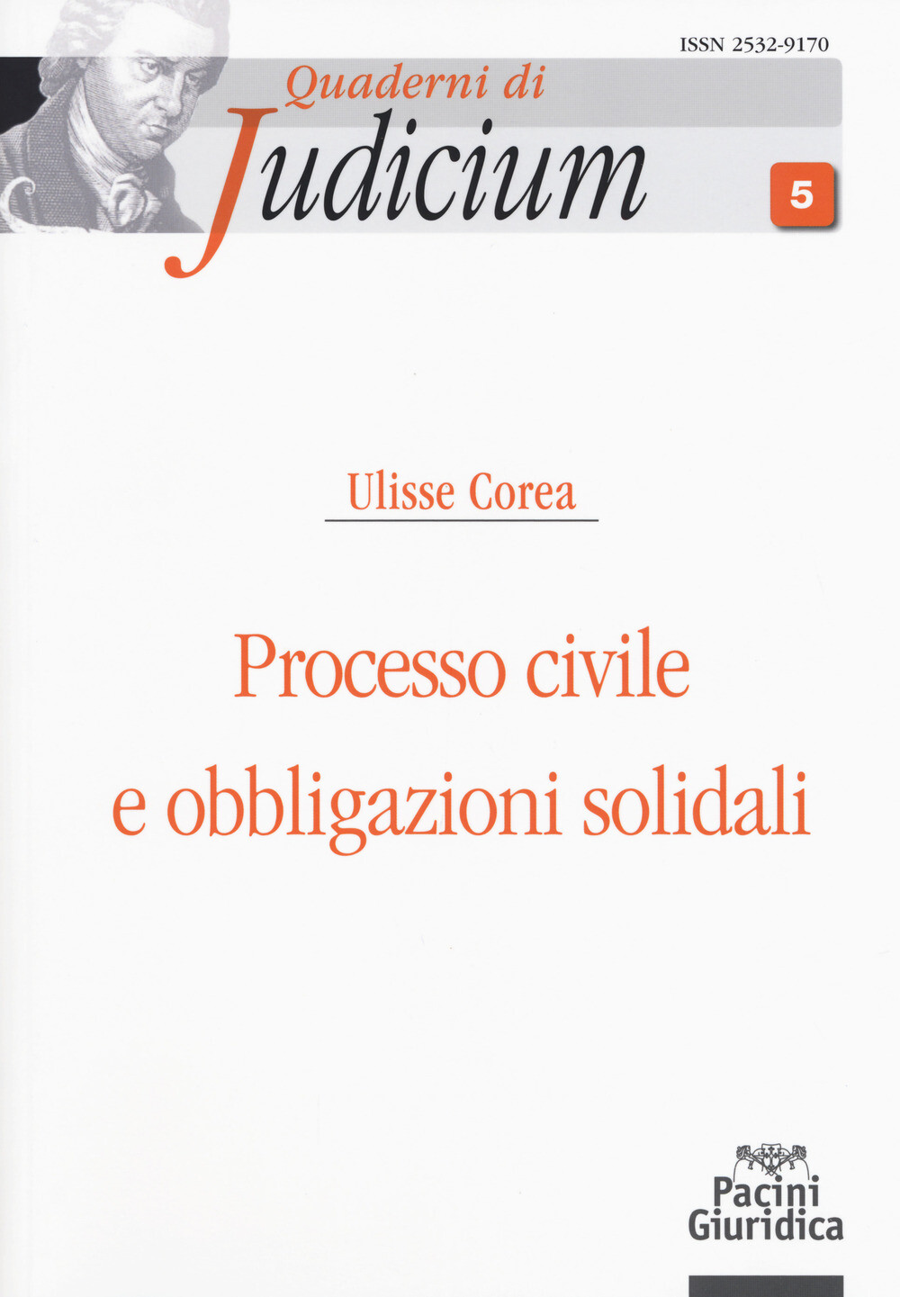 Processo civile e obbligazioni solidali - Corea Ulisse