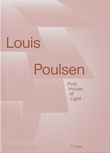 Louis Poulsen: First House of Light by Chan, Tf