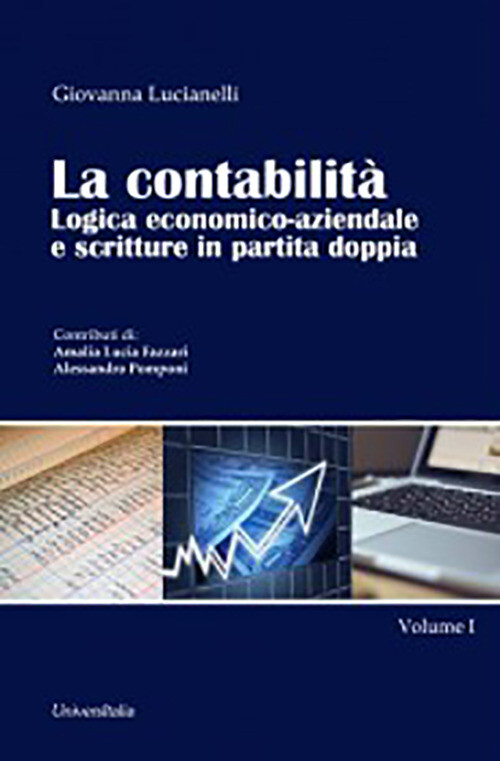Libri Giovanna Lucianelli - La Contabilita. Logica Economico-Aziendale E Scrittu