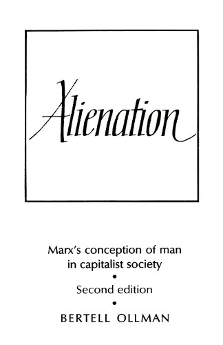 Bertell Ollman Alienation (Tascabile)