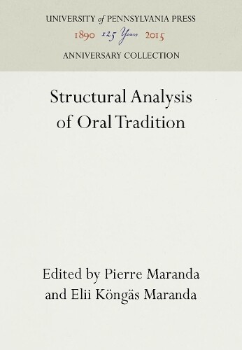 Pierre Maranda Structural Analysis of Oral Tradition (Copertina rigida)