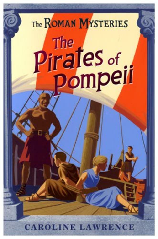 The pirates of pompeii: book 3 - Lawrence C.