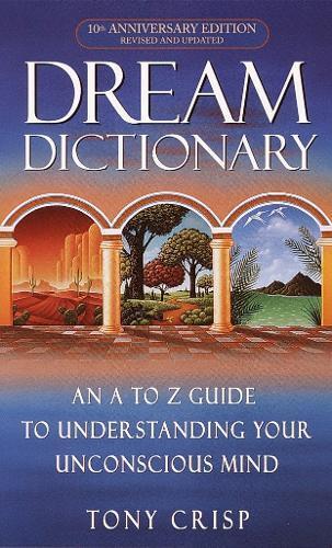 Tony Crisp Dream Dictionary (Tascabile)