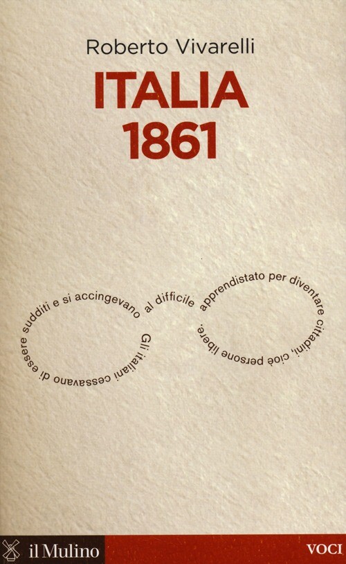 Italia 1861 - Vivarelli Roberto