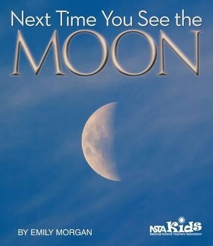 Emily Morgan Next Time You See the Moon (Tascabile) Next Time You See