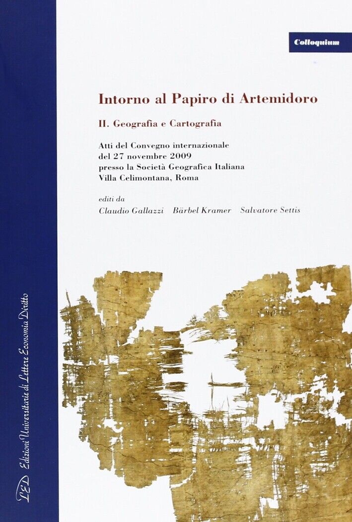 Intorno al papiro di Artemidoro II. Geografia e cartografia